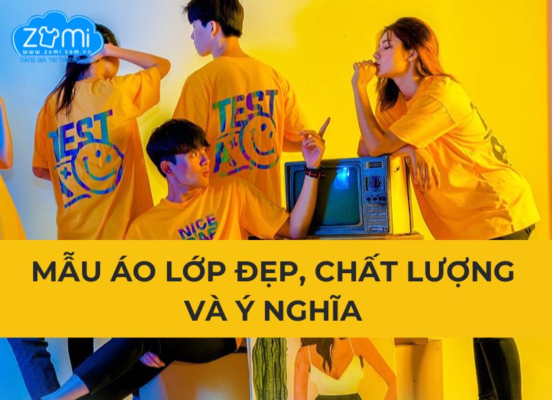 5 mẫu áo lớp đẹp, chất lượng và ý nghĩa